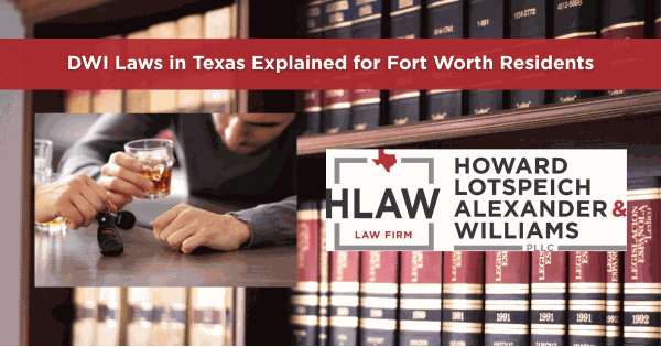 Fort Worth DWI attorney explains Texas DWI laws–Howard Lotspeich Alexander & Williams PLLC logo, legal books and man with whiskey