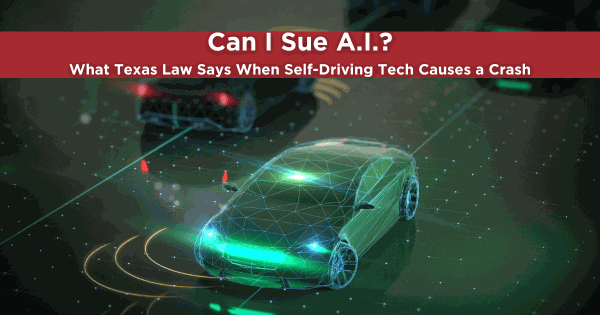 Autonomous vehicle with digital AI overlay representing self-driving technology and legal liability in Texas car accidents