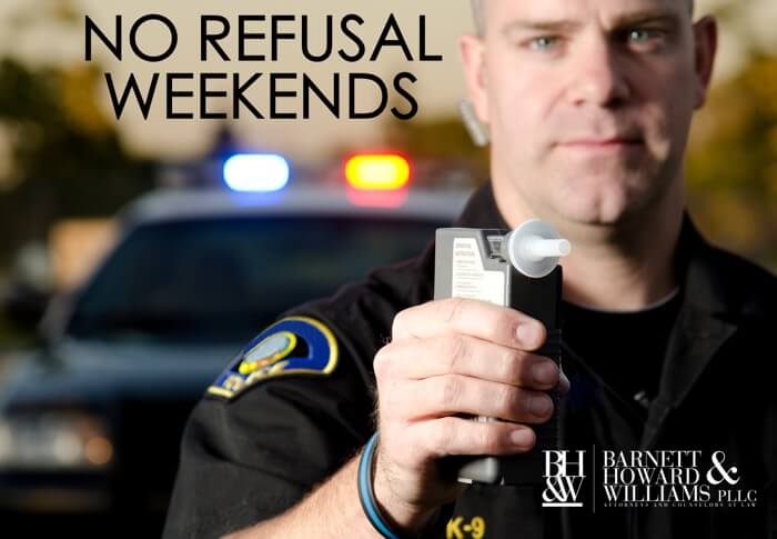 No Refusal Weekends for DWI in Fort Worth, Texas