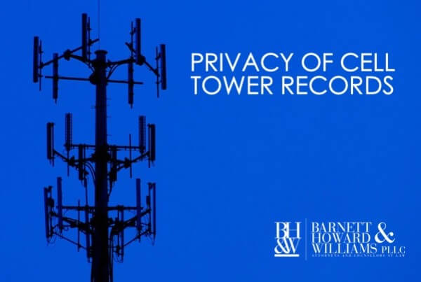 Cell Tower Records Criminal Defense