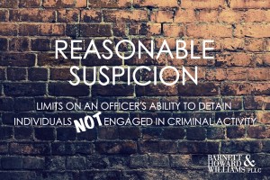 Reasonable Suspicion Brodnex Texas 2016