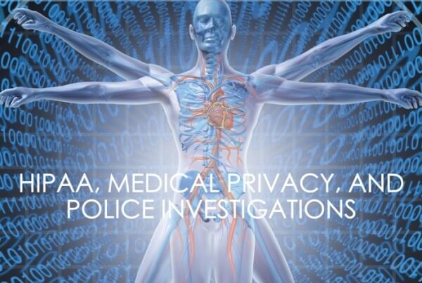 HIPAA Medical Record Search Warrant DWI