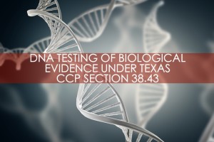 DNA Evidence Biological Testing
