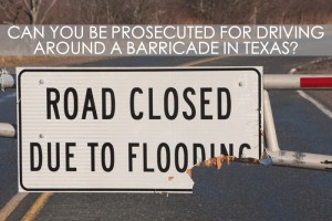 Driving Around Barricade Crime Texas