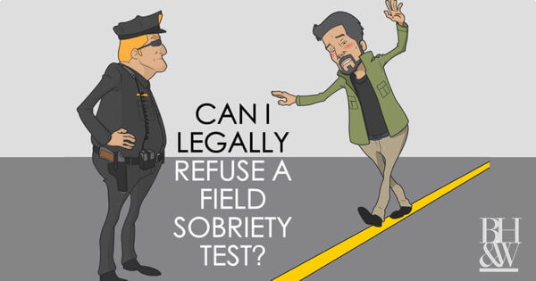 Refuse Field Sobriety Test Texas