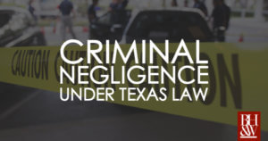Criminal Negligence Texas