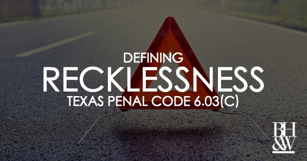 Reckless Texas Penal Code