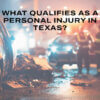 Car accident scene with emergency responders - What qualifies as a personal injury in Texas? Learn about personal injury claims, legal rights, and compensation laws.