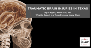 Medical illustration of a human skull and brain with the text ‘Traumatic Brain Injuries in Texas – Legal Rights, Real Cases, and What to Expect in a Texas Personal Injury Claim’ from HLAW Law Firm.